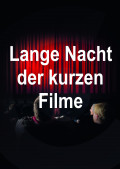 Lange Nacht der kurzen Filme